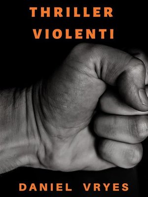 cover image of Thriller Violenti